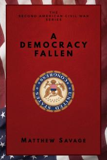 A Democracy Fallen Read online