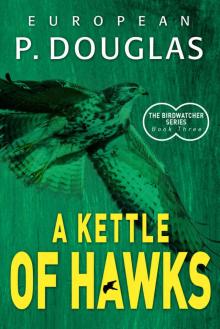 A Kettle of Hawks (The Birdwatcher Series Book 3) Read online