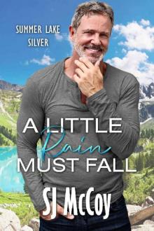 A Little Rain Must Fall (Summer Lake Silver Book 3) Read online