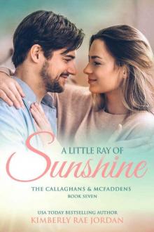A Little Ray of Sunshine: A Christian Romance (The Callaghans & McFaddens Book 7) Read online