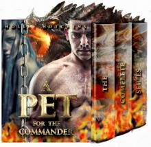 A Pet For The Commander: The Complete Series Read online