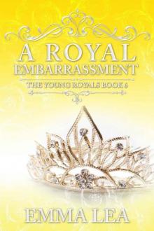 A Royal Embarrassment Read online
