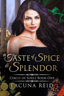 A Taste of Spice and Splendor Read online