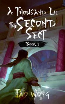A Thousand Li: The Second Sect: Book 5 Of A Xianxia Cultivation Epic Read online