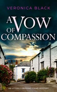 A VOW OF COMPASSION an utterly gripping crime mystery Read online