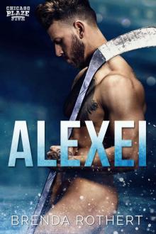 Alexei: A Chicago Blaze Hockey Romance Read online