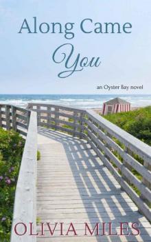 Along Came You (Oyster Bay Book 2) Read online