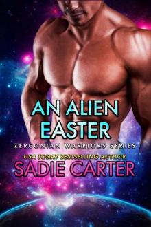 An Alien Easter (Zerconian Warriors) Read online