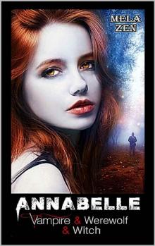 Anabelle - Vampire & Werewolf & Witch Read online