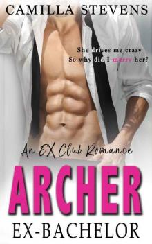 Archer~Ex-Bachelor_Ex-Club Romance Read online