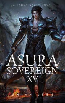 Asura Sovereign XV Read online