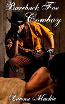 Bareback For Cowboy Read online