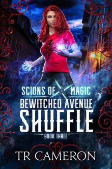 Bewitched Avenue Shuffle: An Urban Fantasy Action Adventure (Scions of Magic Book 3)