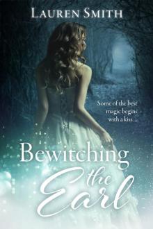 Bewitching the Earl Read online