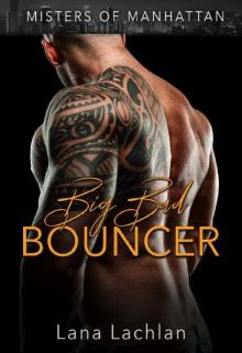 Big Bad Bouncer (Misters of Manhattan Book 2)