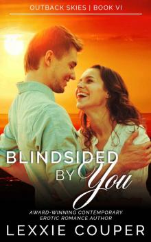 Blindsided By You (Outback Skies Book 6) Read online