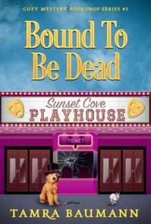Bound To Be Dead: Cozy Mystery Bookshop Series Book 3 Read online