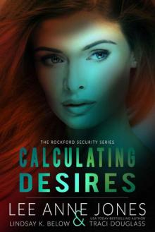 Calculating Desires (The Rockford Security Series Book 4)