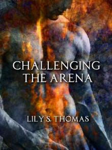 Challenging the Arena Read online