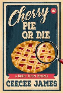 Cherry Pie or Die Read online