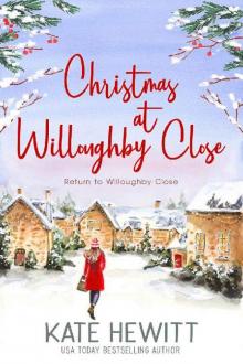 Christmas at Willoughby Close (Return to Willoughby Close Book 3) Read online