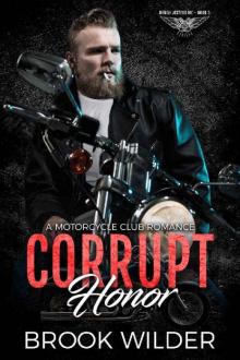Corrupt Honor: A Motorcycle Club Romance (Rough Jesters MC Book 3) Read online