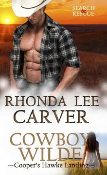 Cowboy Wilde (Cooper's Hawke Landing Book 2) Read online