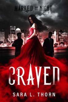 Craved: A Vampire Romance (Marked by Night Book 1) Read online