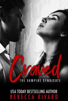 Craved: A Vampire Syndicate Paranormal Romance (The Vampire Syndicate Book 2) Read online