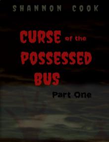 Curse of the Possessed Bus