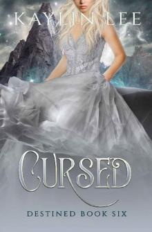 Cursed: Briar Rose's Story (Destined Book 6) Read online