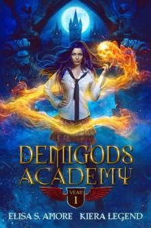 Demigods Academy - Year One Read online