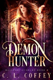 Demon Hunter (Hellfire Academy Book 2) Read online