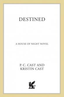 Destined (House of Night Book 9) Read online