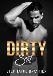 Dirty Sext (Accidental Stepbrother Book 3) Read online