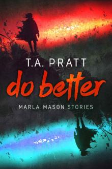 Do Better: Marla Mason Stories Read online
