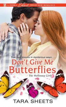 Don't Give Me Butterflies Read online