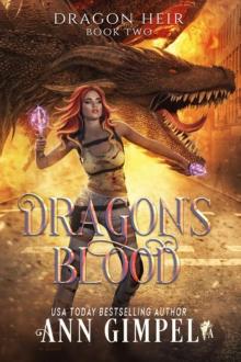 Dragon’s Blood: A Dystopian Fantasy Read online
