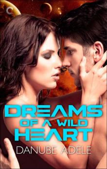 Dreams of a Wild Heart Read online