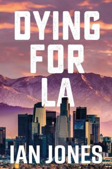 Dying For LA Read online
