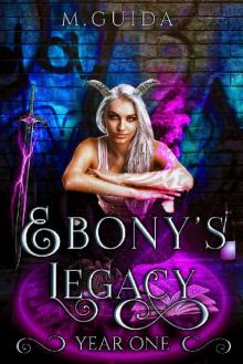 Ebony's Legacy: Year One: Paranormal Academy Romance (Legacy Academy Book 5) Read online