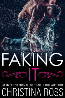 Faking It (The Making It Series) Read online
