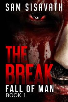 Fall of Man (Book 1): The Break Read online