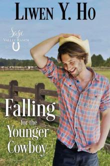 Falling For The Younger Cowboy (Sage Valley Ranch Book 2) Read online