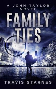 Family Ties (John Taylor Book 5) Read online