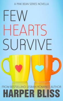 Few Hearts Survive Read online