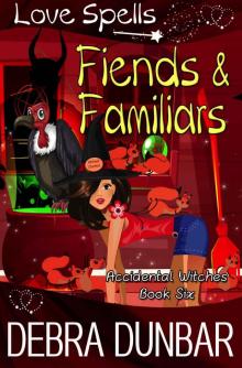 Fiends and Familiars Read online