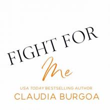 Fight For Me Read online
