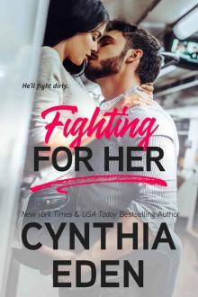 Fighting For Her (Wilde Ways Book 5) Read online