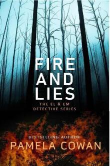 Fire And Lies: The El & Em Detective Series Read online